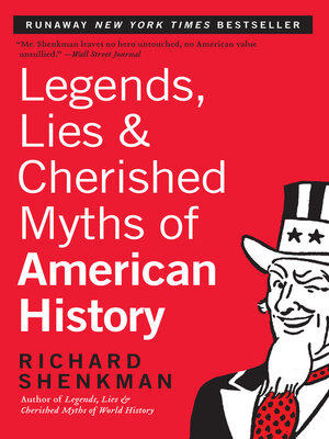 cover image of Legends, Lies & Cherished Myths of American History